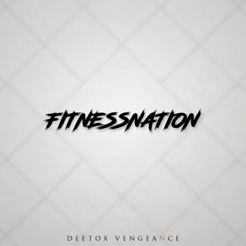 Deetox Vengeance Fitnessnation