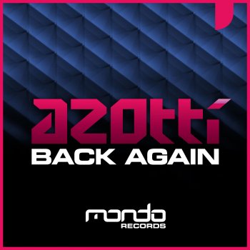 Azotti Back Again (radio edit)