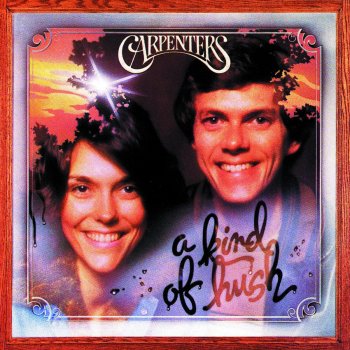 Carpenters There's a Kind of Hush