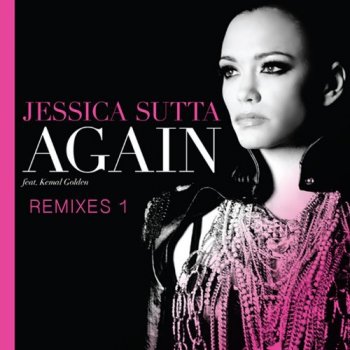 Jessica Sutta Feat. Kemal Golden Again (Jrmx Club Edit)
