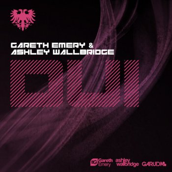 Gareth Emery & Ashley Wallbridge DUI - Radio Edit