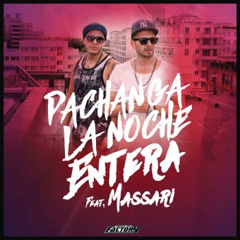 Pachanga feat. Massari La Noche Entera