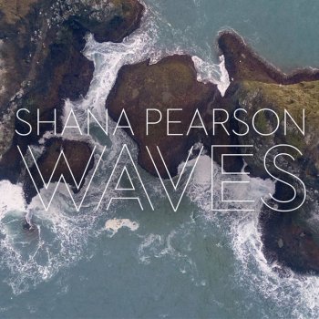 Shana Pearson Waves - Radio Edit