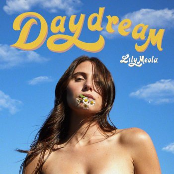 Lily Meola Daydream