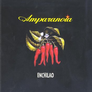 Amparanoia Enchilao