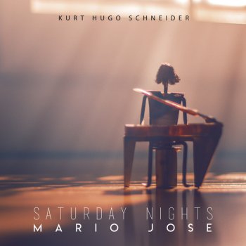 Kurt Hugo Schneider feat. Mario Jose Saturday Nights - Acoustic