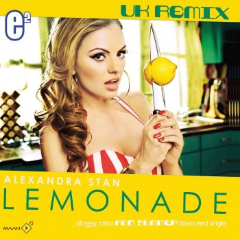Alexandra Stan feat. Manilla Maniacs Lemonade - Manilla Maniacs Remix