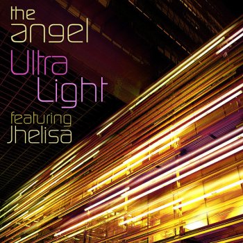 The Angel feat. Jhelisa Ultra Light (feat. Jhelisa) [Sustenance Mix]