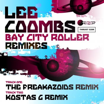 Lee Coombs Bay City Roller (Kostas G Remix)