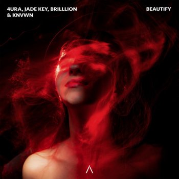 4URA feat. Jade Key, BrillLion & KNVWN Beautify (feat. KNVWN)