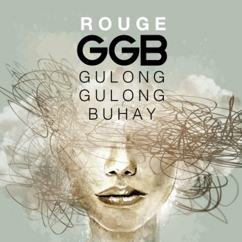 Rouge Gulong Gulong Buhay (GGB)