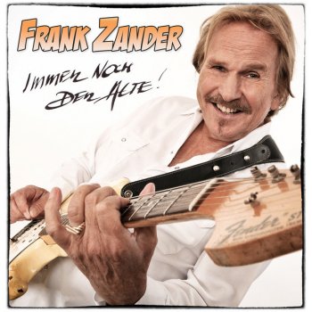 Frank Zander Immer noch der Alte - Radio Version - Dobro