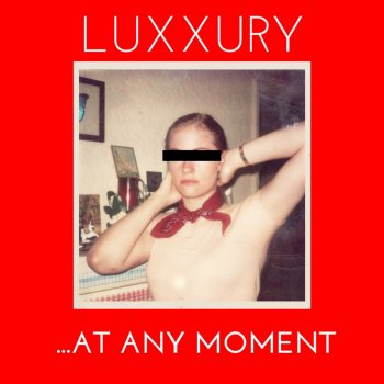 LUXXURY Set Me Free (Song for a Person Walking Away)