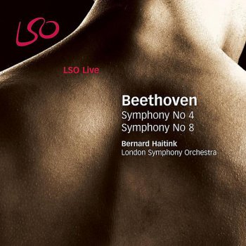 Ludwig van Beethoven feat. Bernard Haitink & London Symphony Orchestra Symphony No. 8 in F Major, Op. 93: IV. Allegro vivace