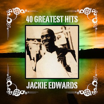 Jackie Edwards All I Have Is Love