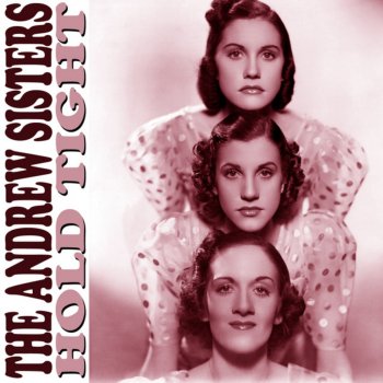 The Andrews Sisters Ooo Oo-oh Boom