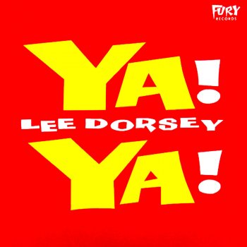 Lee Dorsey Mess Around