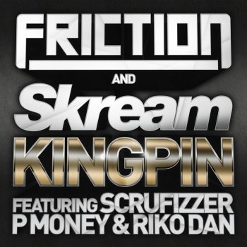 Friction feat. Skream, Scrufizzer, P Money & Riko Dan Kingpin - Rockwell Remix