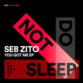 Seb Zito You Got Me (Extended Mix)