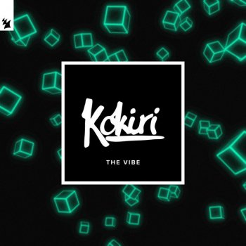 Kokiri The Vibe - Extended Mix
