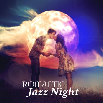 Amazing Chill Out Jazz Paradise After Dark