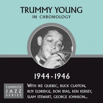 Trummy Young Talk Of The Town (02-07-44)