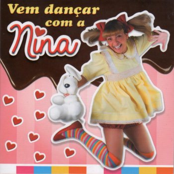 Nina N. I. N. A. Vem Dançar