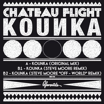 Château Flight Kounka - Steve Moore "Off World" Remix