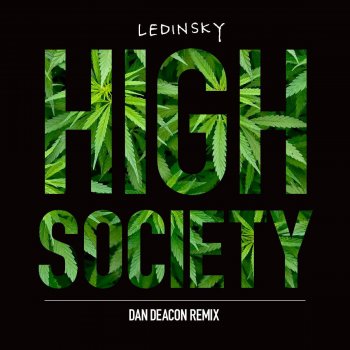 Ledinsky feat. Dan Deacon High Society - Dan Deacon Remix