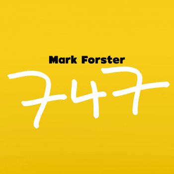 Mark Forster 747 (Radio Version)