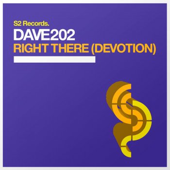 Dave202 Right There (Devotion) - Original Mix