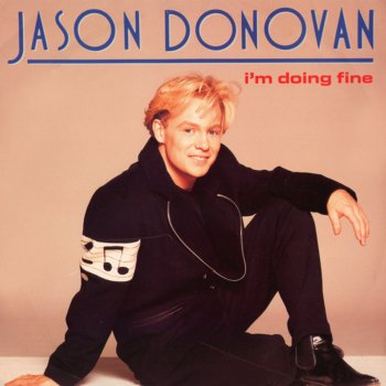 Jason Donovan I'm Doing Fine (Backing Track)