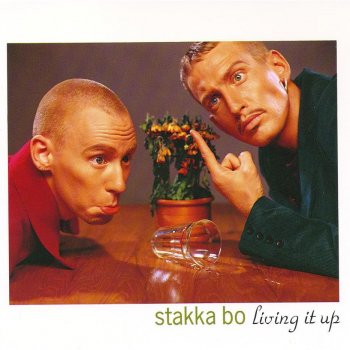Stakka Bo Living It Up (Dub Version)