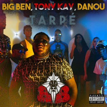 Big Ben feat. Tony Kay & Danou Tarpé