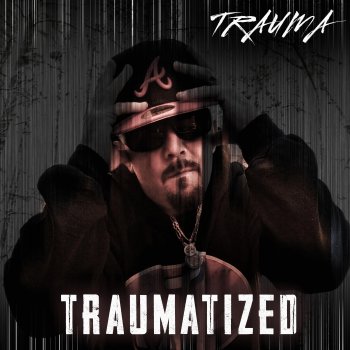 Trauma Traumatized