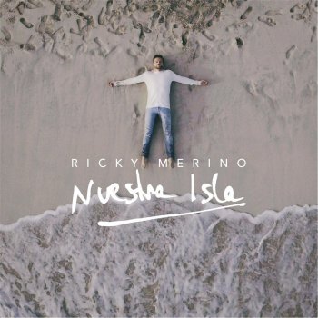 Ricky Merino Nuestra Isla