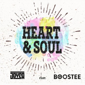 JOYCA feat. Boostee Heart & Soul