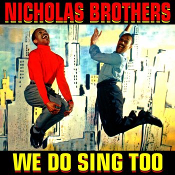 Nicholas Brothers Close Your Eyes