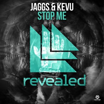 JAGGS feat. Kevu Stop Me