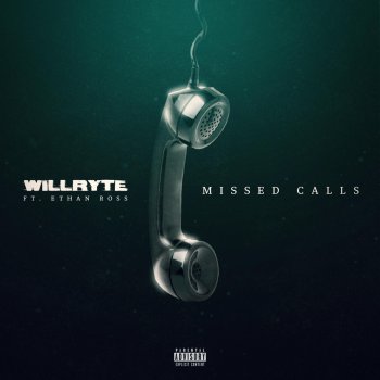 Will Ryte feat. Ethan Ross Missed Calls