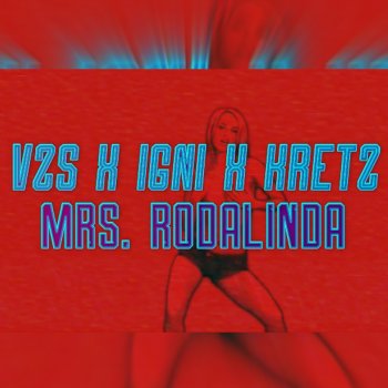 VZS feat. Igni & Kretz Mrs. Rodalinda