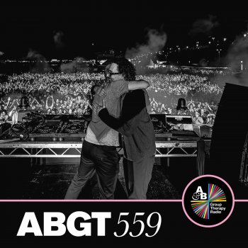 Above & Beyond Your Intent (Abgt559)