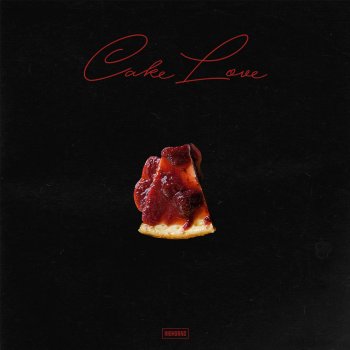 XIA Cake Love (PROD. BY The Black Skirts)