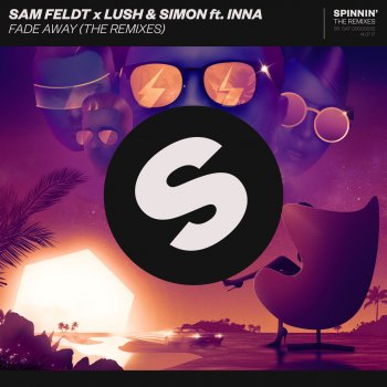 Sam Feldt feat. Lush & Simon & INNA Fade Away (Calvo Remix)