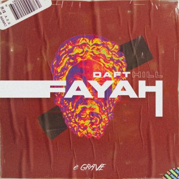Daft Hill Fayah (Extended Mix)