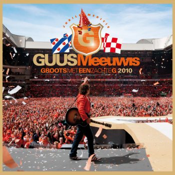 Guus Meeuwis Stadion Ouverture Groots 2010 - Live from Philips Stadion, Eindhoven, Netherlands/2010