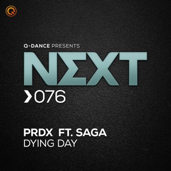 PRDX feat. Saga Dying Day - Extended Mix