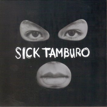 Sick Tamburo Forse E' L'amore