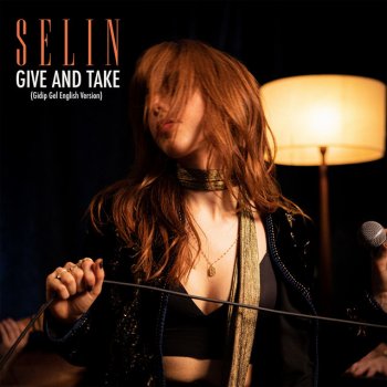 Selin Give And Take