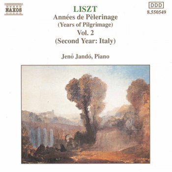 Franz Liszt feat. Jenő Jandó Supplément aux Années de pèlerinage, Year 2, S. 162 "Venezia e Napoli": No. 1, Gondoliera (Canzone del Cavaliere Peruchini): II. Canzone (Song)